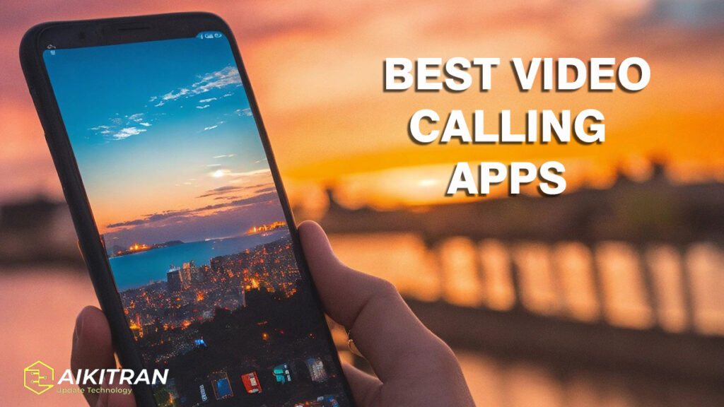 Best Video Calling Apps for Android